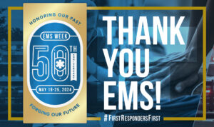 50 Years of EMS Week: Honoring the Past, Present, and Future of Emergency Medicine
