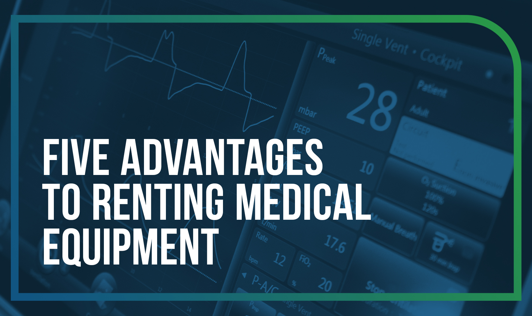 Renting Medical Equipment